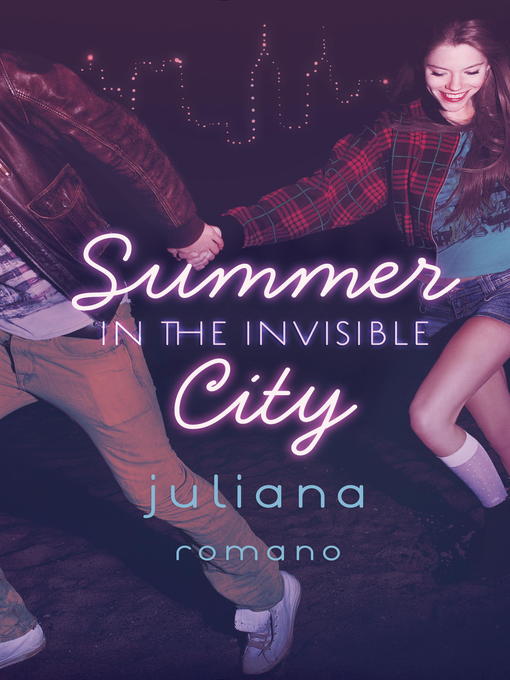 Title details for Summer in the Invisible City by Juliana Romano - Available